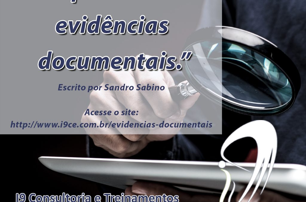 A importância de evidências documentais