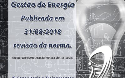 Revisão da ISO 50001 – Sistema de Gestão de Energia