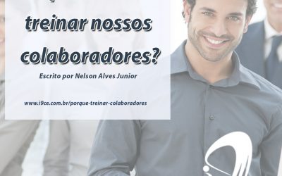 Porque devemos treinar nossos colaboradores?