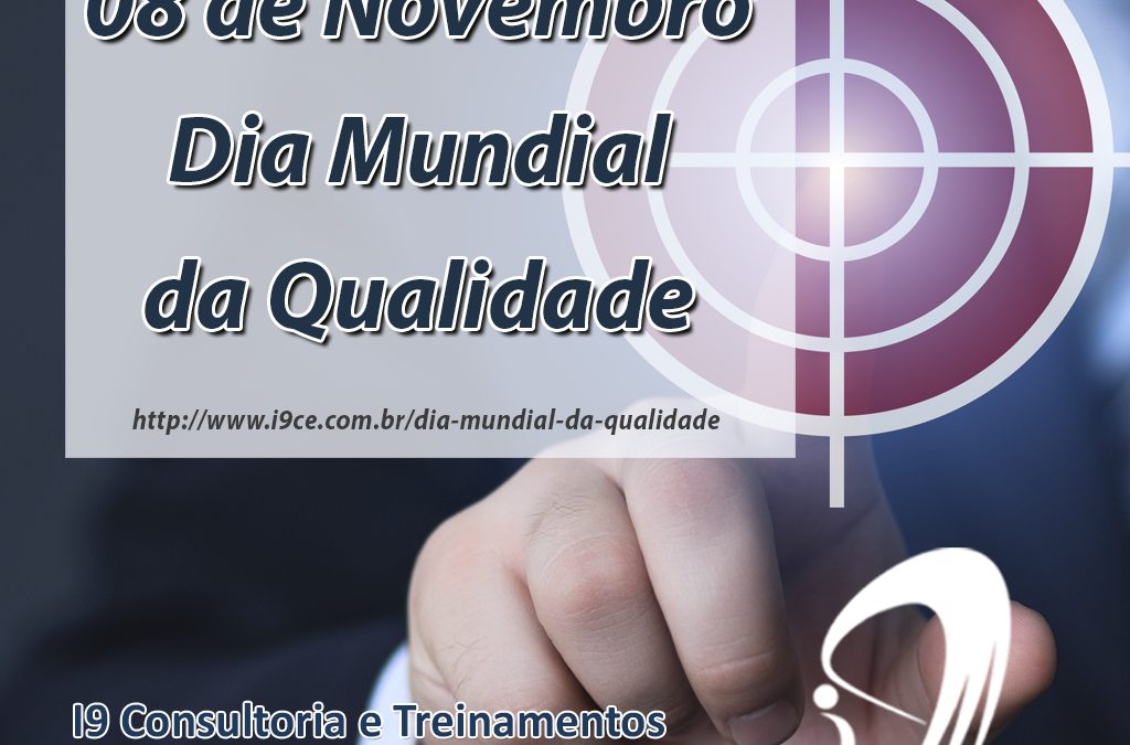 Arquivos dia mundial da qualidade I9 Consultoria Empresarial
