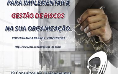 4 passos para implementar a Gestão de Riscos na sua Organização