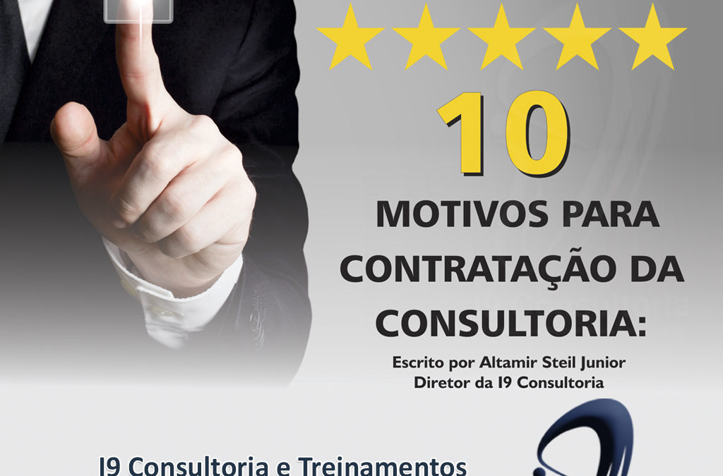 10 Motivos para contratação de uma Consultoria