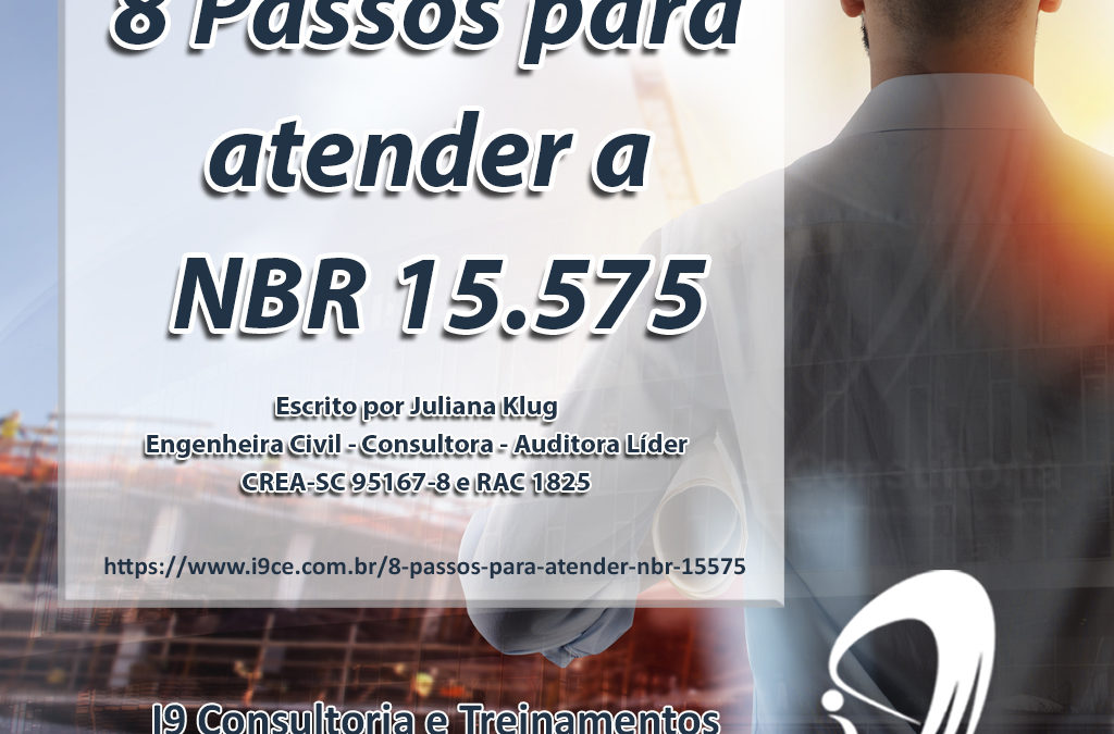 8 Passos para atender a NBR 15.575