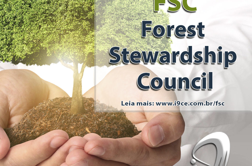 FSC – Forest Stewardship Council