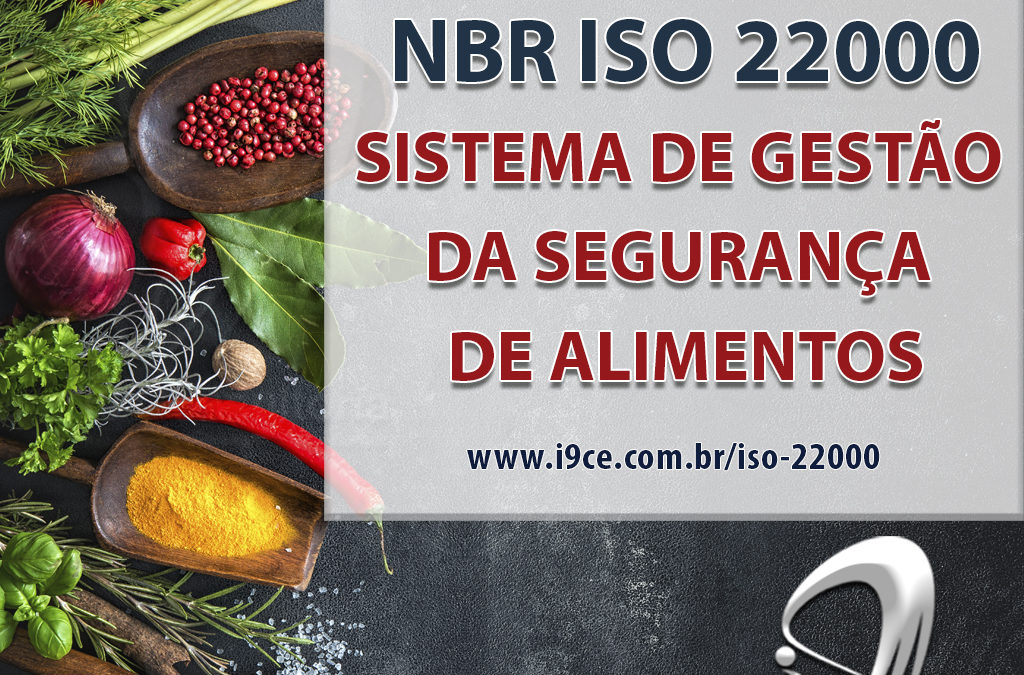 NBR ISO 22000:2005 – Sistema de Gestão da Segurança de Alimentos
