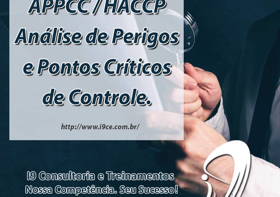 HACCP / APPCC – Análise de Perigos e Pontos Críticos de Controle