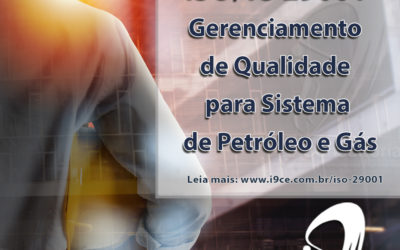 ISO/TS 29001 – Gerenciamento de Qualidade para Sistema de Petróleo e Gás