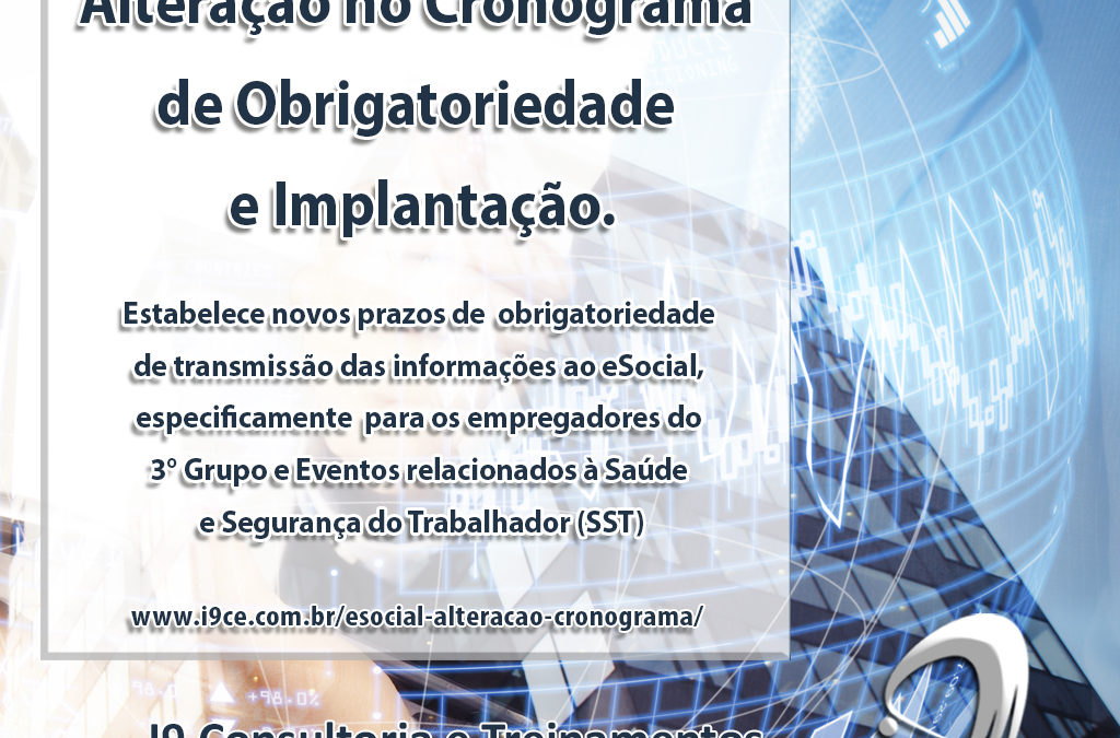 eSOCIAL – Alteração no Cronograma de Obrigatoriedade e Implantação