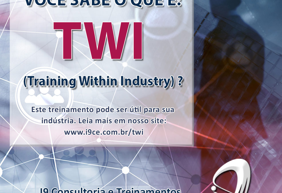 TWI – Training Within Industry