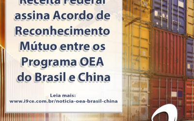Notícia: Receita Federal assina Acordo de Reconhecimento Mútuo entre os Programa OEA do Brasil e China