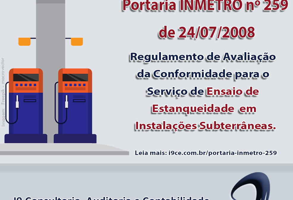 Portarias INMETRO: nº 259 de 24/07/08 e nº 11 de 11/01/2012