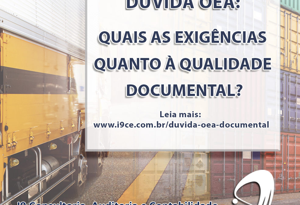 Dúvida OEA: Quais as exigências quanto à qualidade documental?