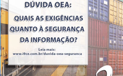 Dúvida OEA: Quais as exigências quanto à segurança da informação?
