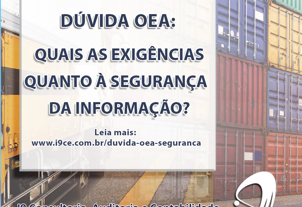 Dúvida OEA: Quais as exigências quanto à segurança da informação?