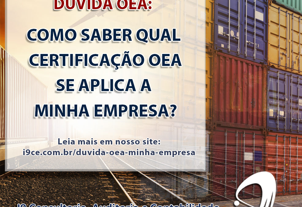 Dúvida OEA: Como saber qual certificação se aplica a minha empresa?