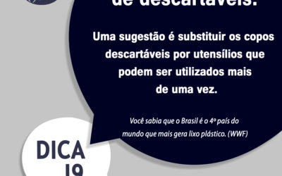 Dica 01: Diminua o uso de descartáveis