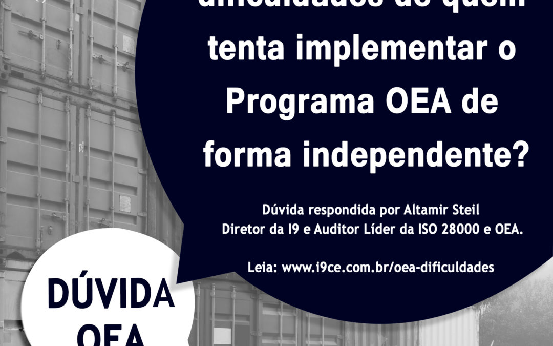 Dúvida OEA: Quais as maiores dificuldades de quem tenta implementar o Programa OEA de forma independente?
