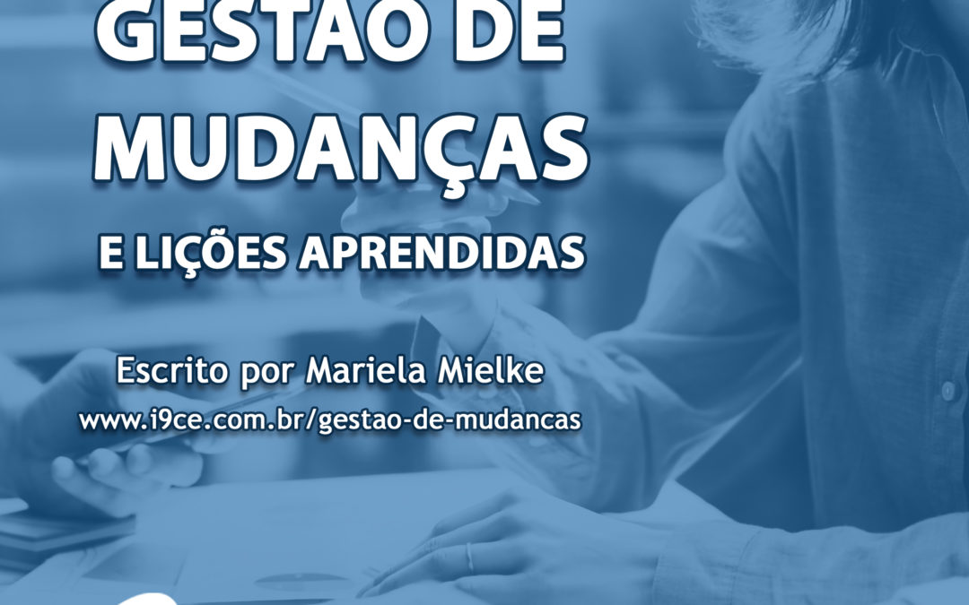 Gestão de Mudanças e Lições Aprendidas