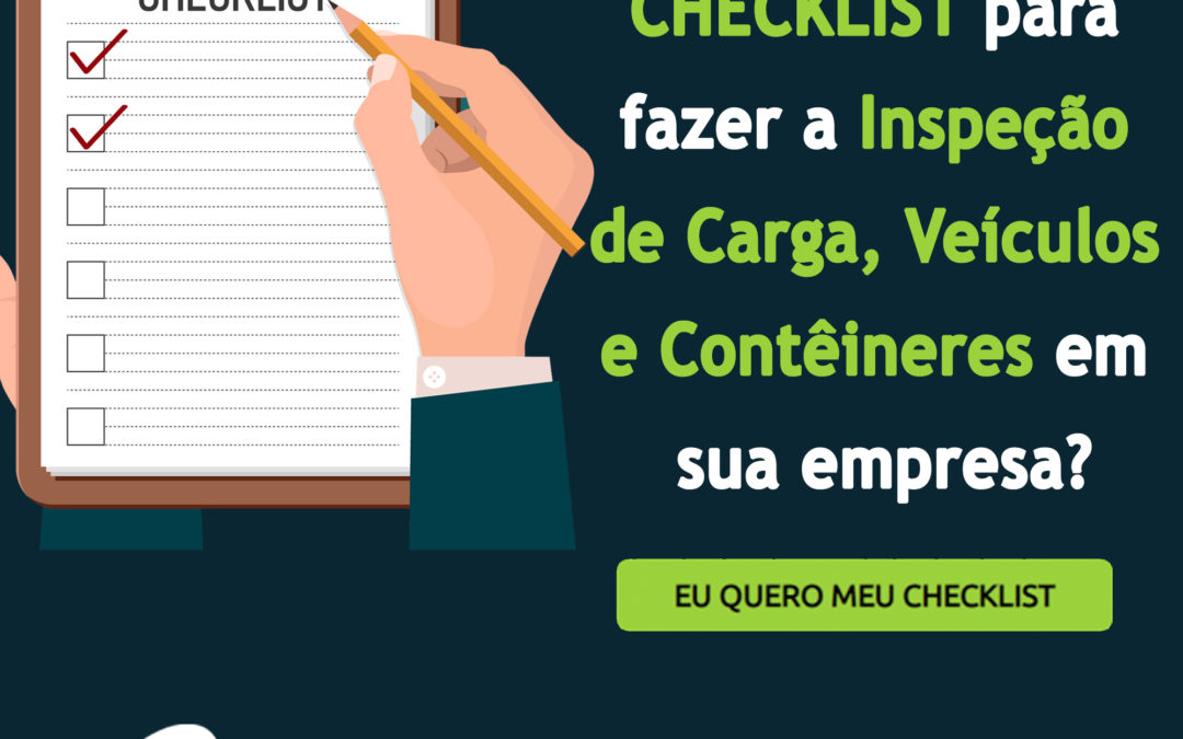 Material Gratuito – Checklist Inspeção de Carga, de Veículos e Contêineres