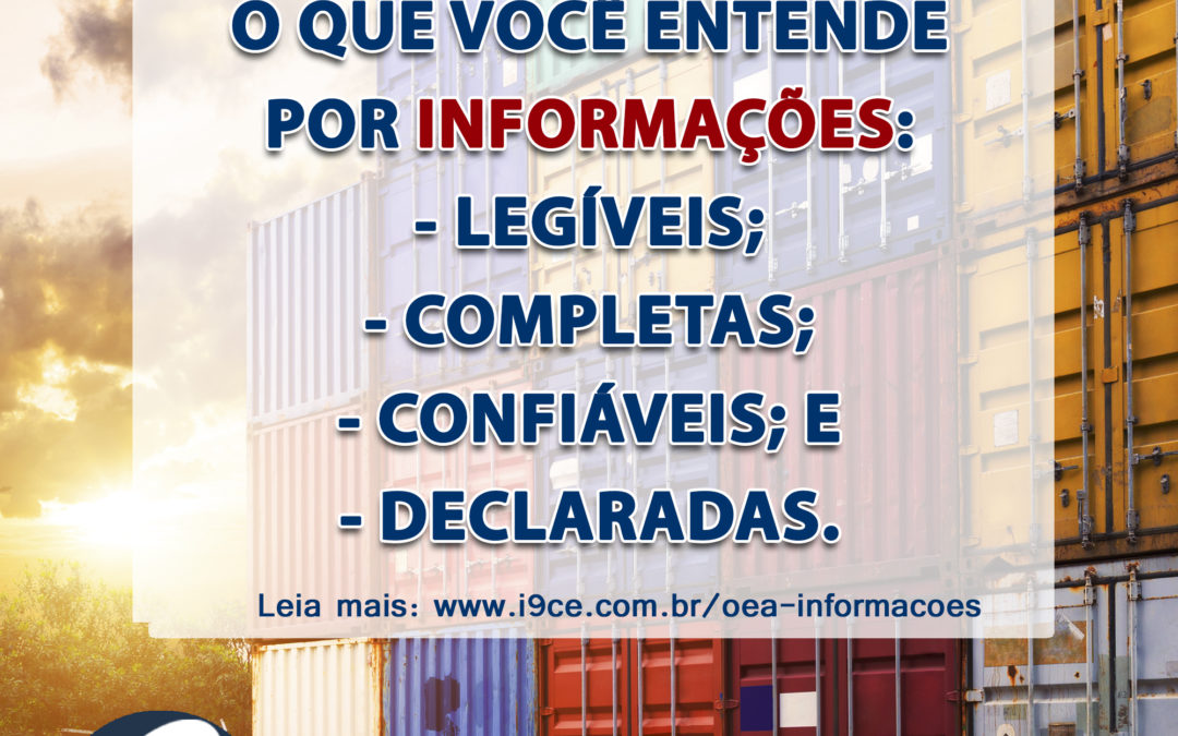 Dúvida OEA: Informações Legíveis, Completas, Confiáveis e Declaradas