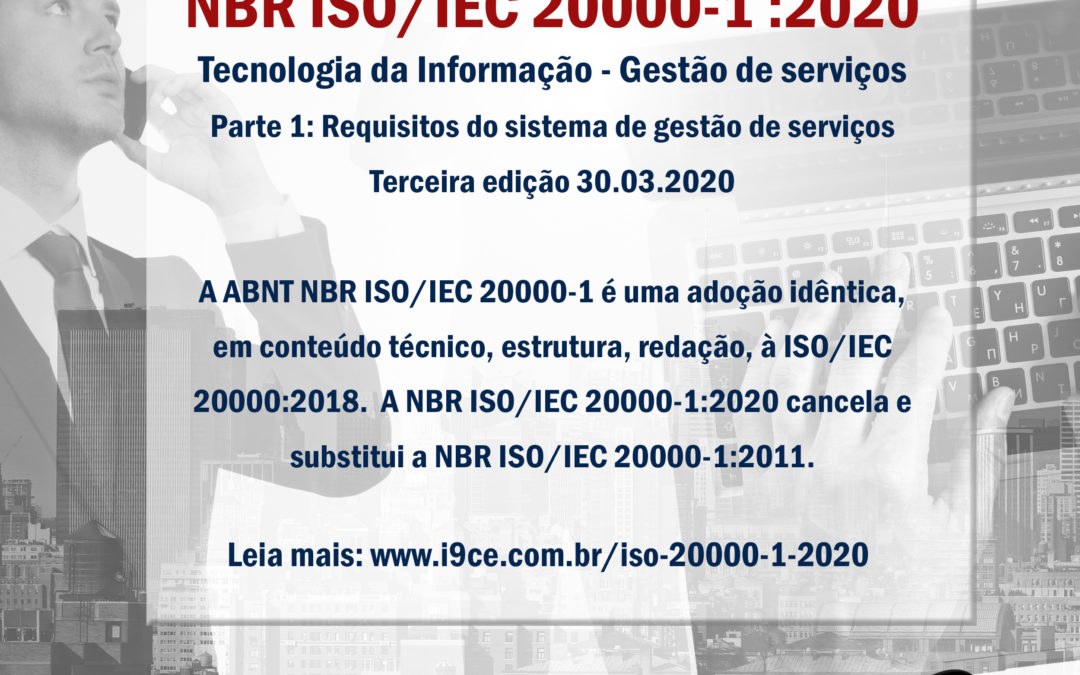 NBR ISO/IEC 20000-1:2020 – Tecnologia da informação – Gestão de serviços