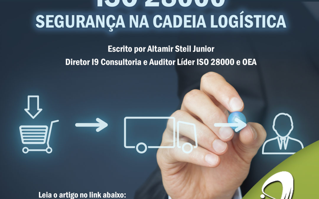 Artigo: ISO 28000 – Segurança é sim um tema importante de nossas vidas