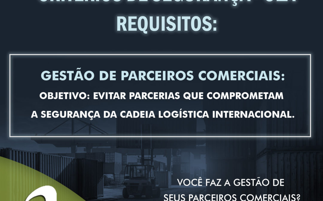OEA – Critérios de Segurança – Gestão de Parceiros Comerciais