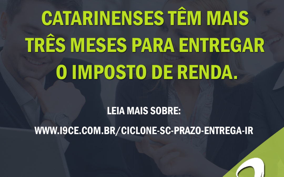 Notícias: Catarinenses têm mais três meses para entregar o Imposto de Renda