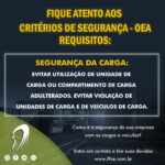 OEA – Critérios de Segurança – Segurança da Carga