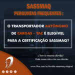 Dúvidas SASSMAQ: Transportadores Elegível