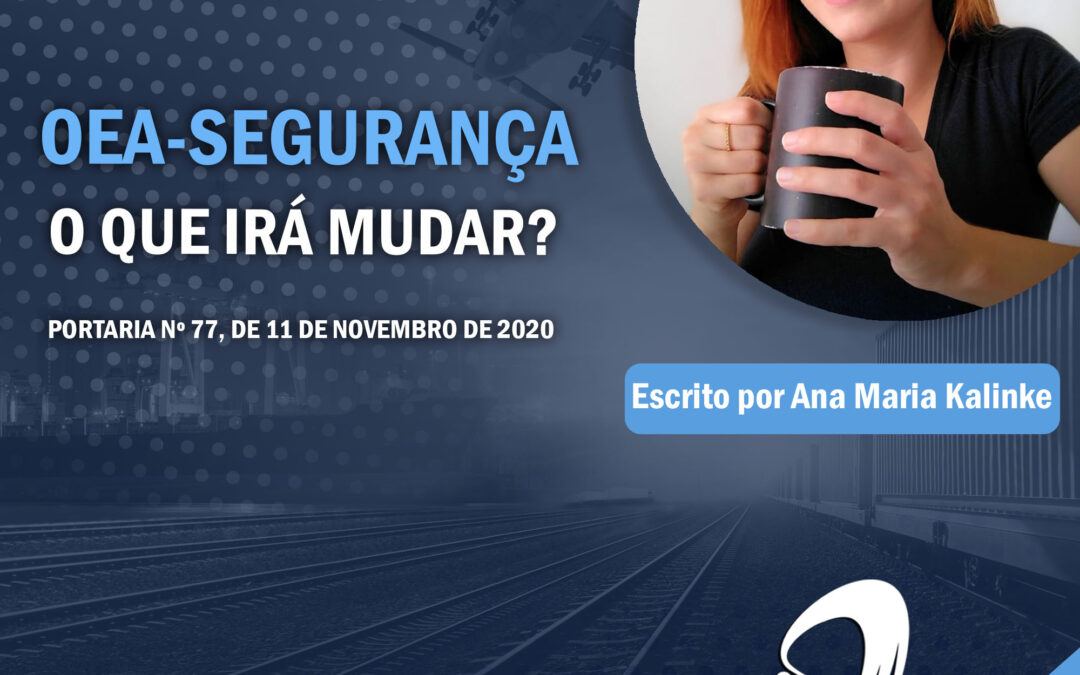 O que irá mudar na OEA-Segurança?