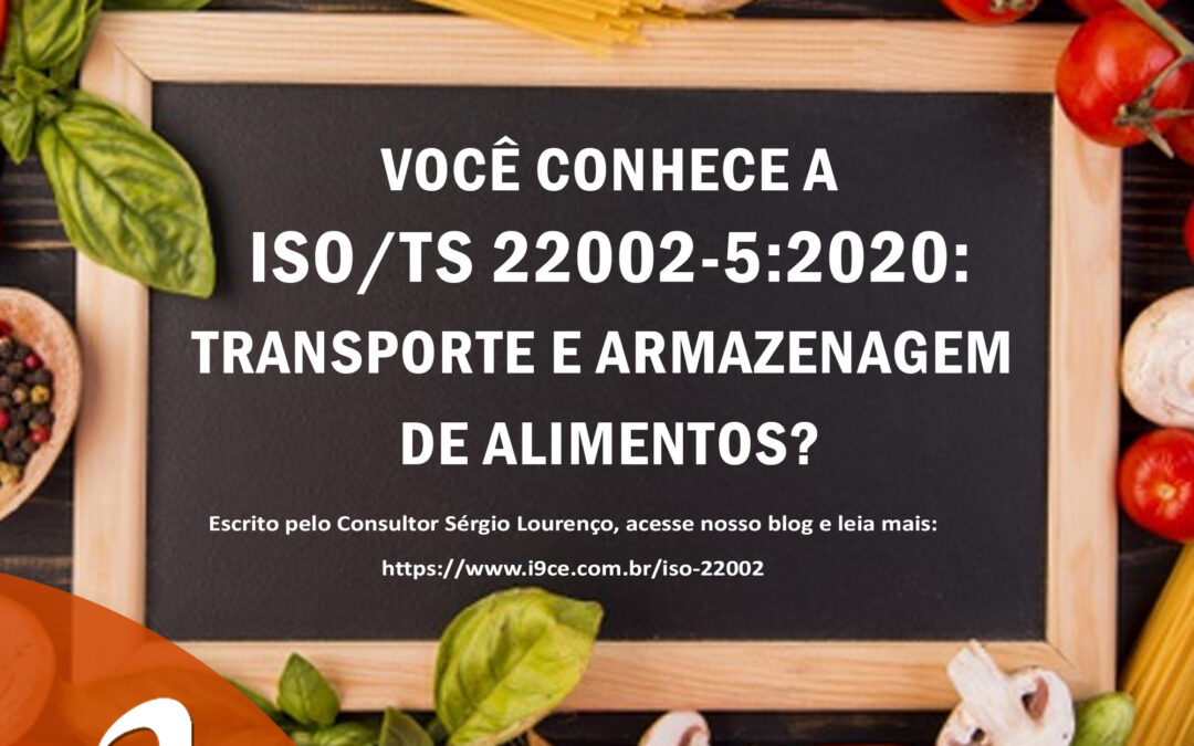 ISO/TS 22002-5:2020: Transporte e Armazenagem de Alimentos