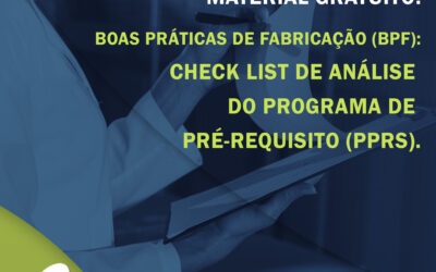 Material Gratuito: Check List de Boas Práticas de Fabricação