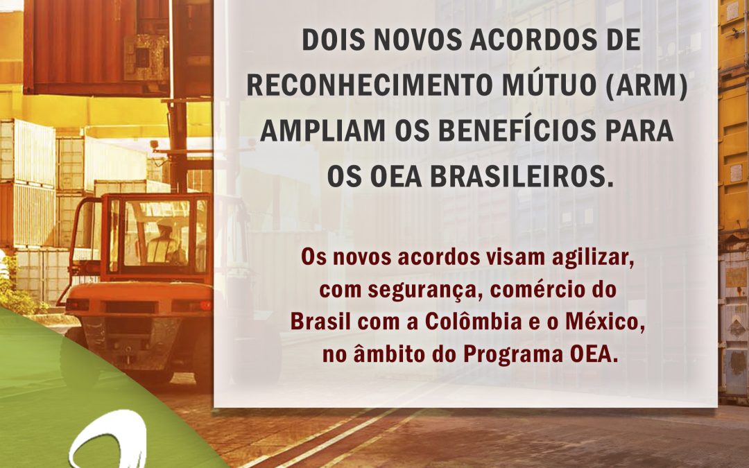 Notícia OEA: Dois novos ARM ampliam os benefícios para os OEA brasileiros