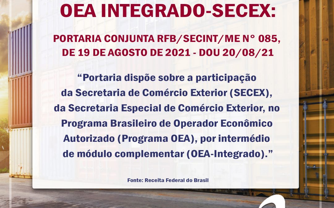 OEA – Portaria Nº 85 – 19/08/21 – Dispõe sobre a participação da Secex no OEA