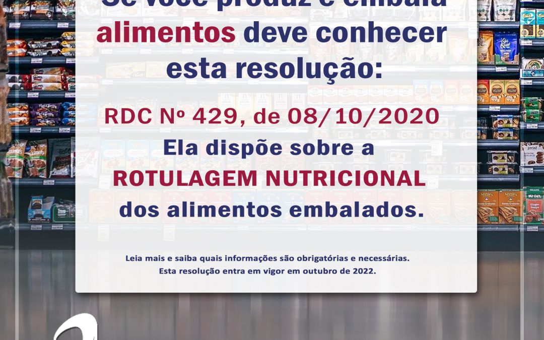 RDC 429 – rotulagem nutricional dos alimentos embalados.