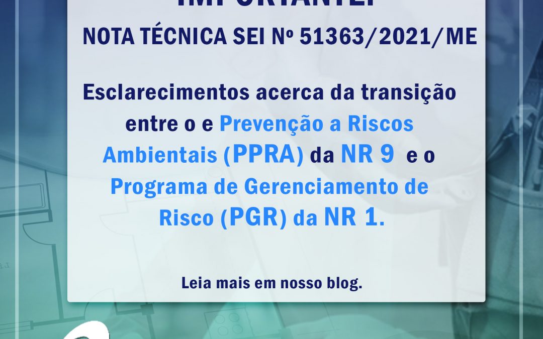 Nota Técnica SEI nº 51363/2021/ME – NR 9 e NR 1