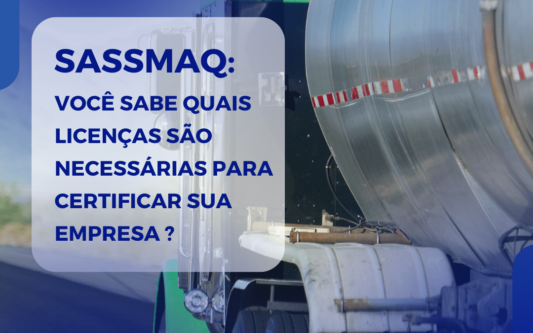SASSMAQ – Licenças Obrigatórias