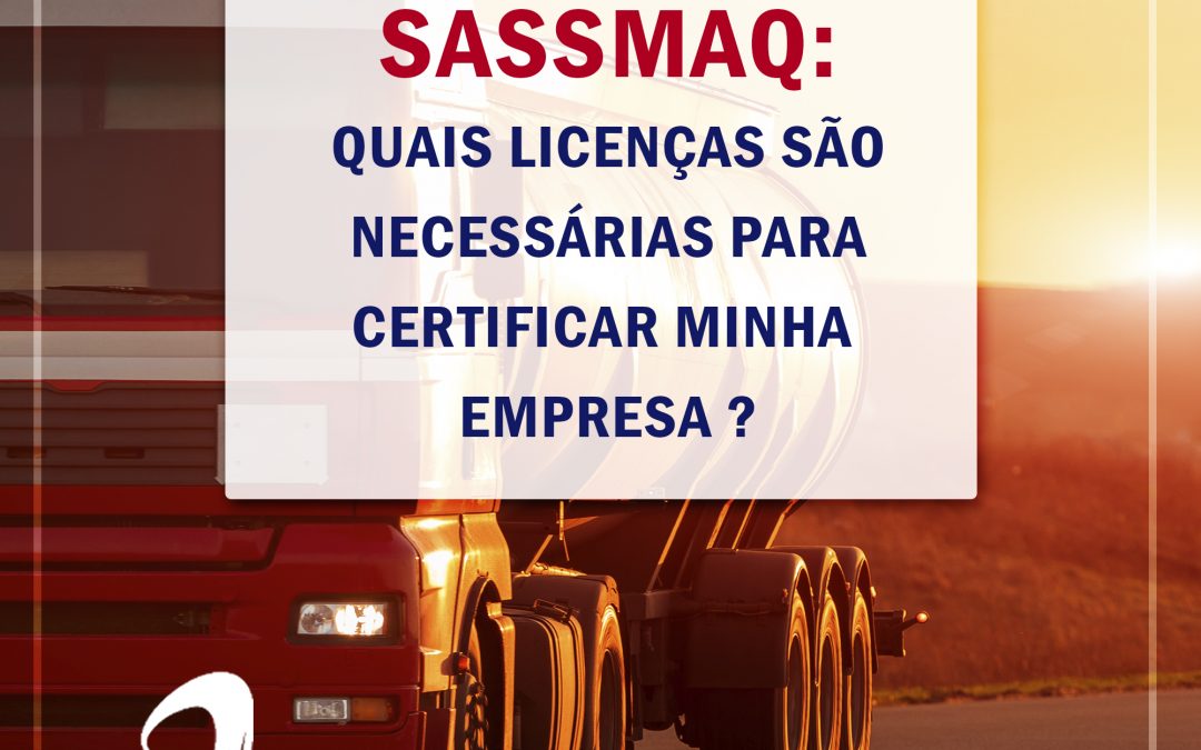 SASSMAQ – Licenças Obrigatórias