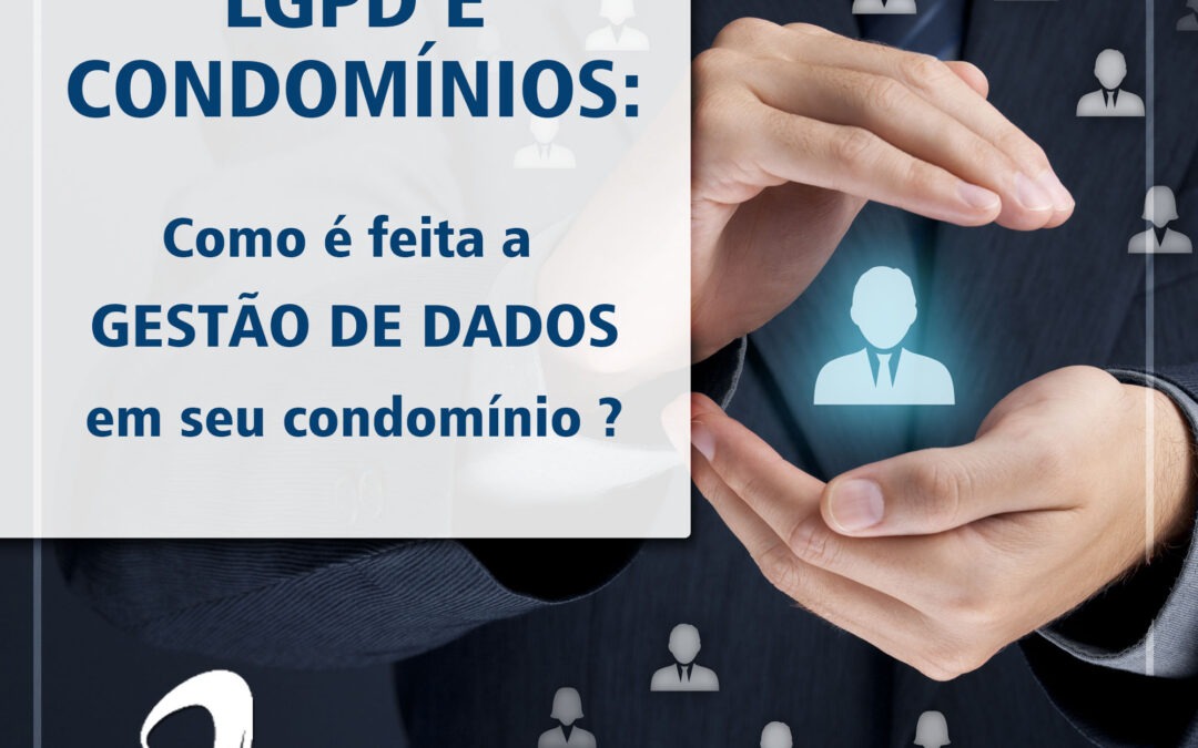 LGPD: Como é feita a gestão de dados dos visitantes em se condomínio?