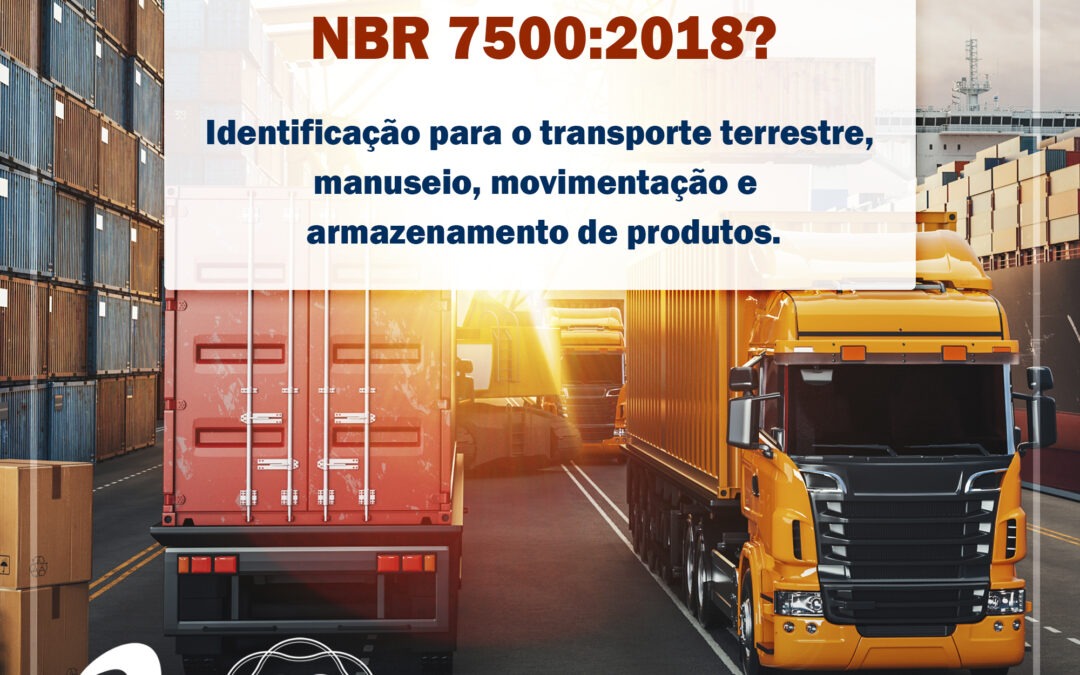 O que é a Norma NBR 7500:2018?