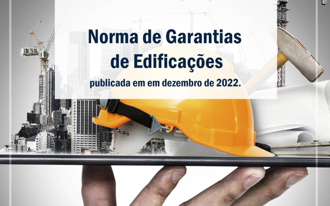 NBR 17170:2022: Norma de Garantias de Edificações