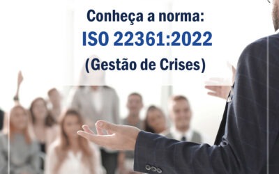 ISO 22361:2022 – Gestão de Crises