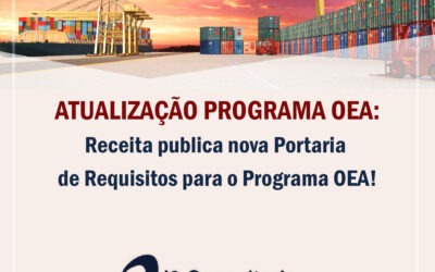 Atualização OEA: Receita publica nova Portaria de Requisitos para o Programa OEA