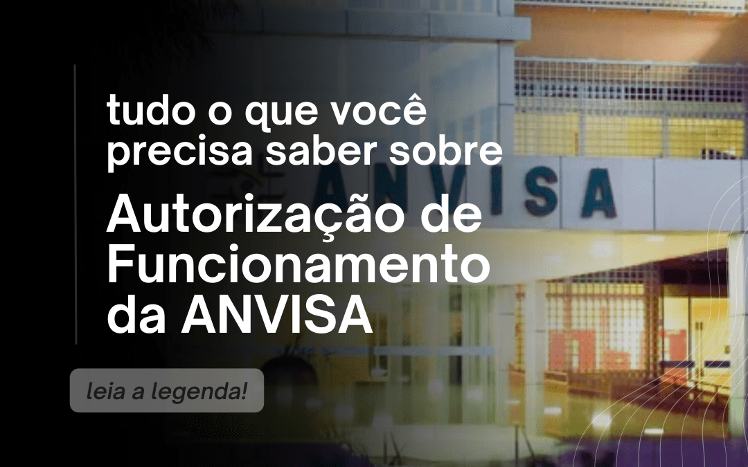 AFE – Autorização de Funcionamento – ANVISA