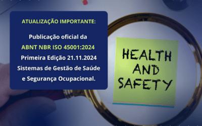 Nova NBR ISO 45001:2024 – Primeira Edição – 21.11.2024